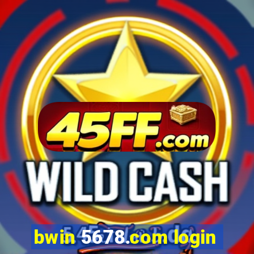 bwin 5678.com login